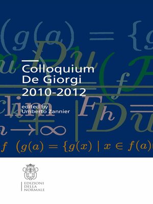 cover image of Colloquium De Giorgi 2010-2012